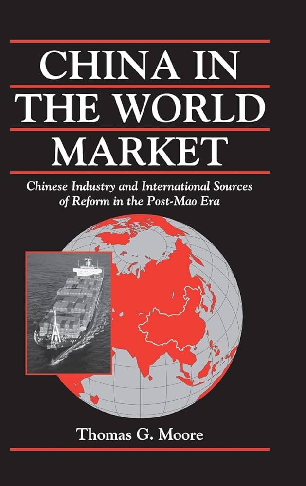 China in the World Market: Chinese Industry and